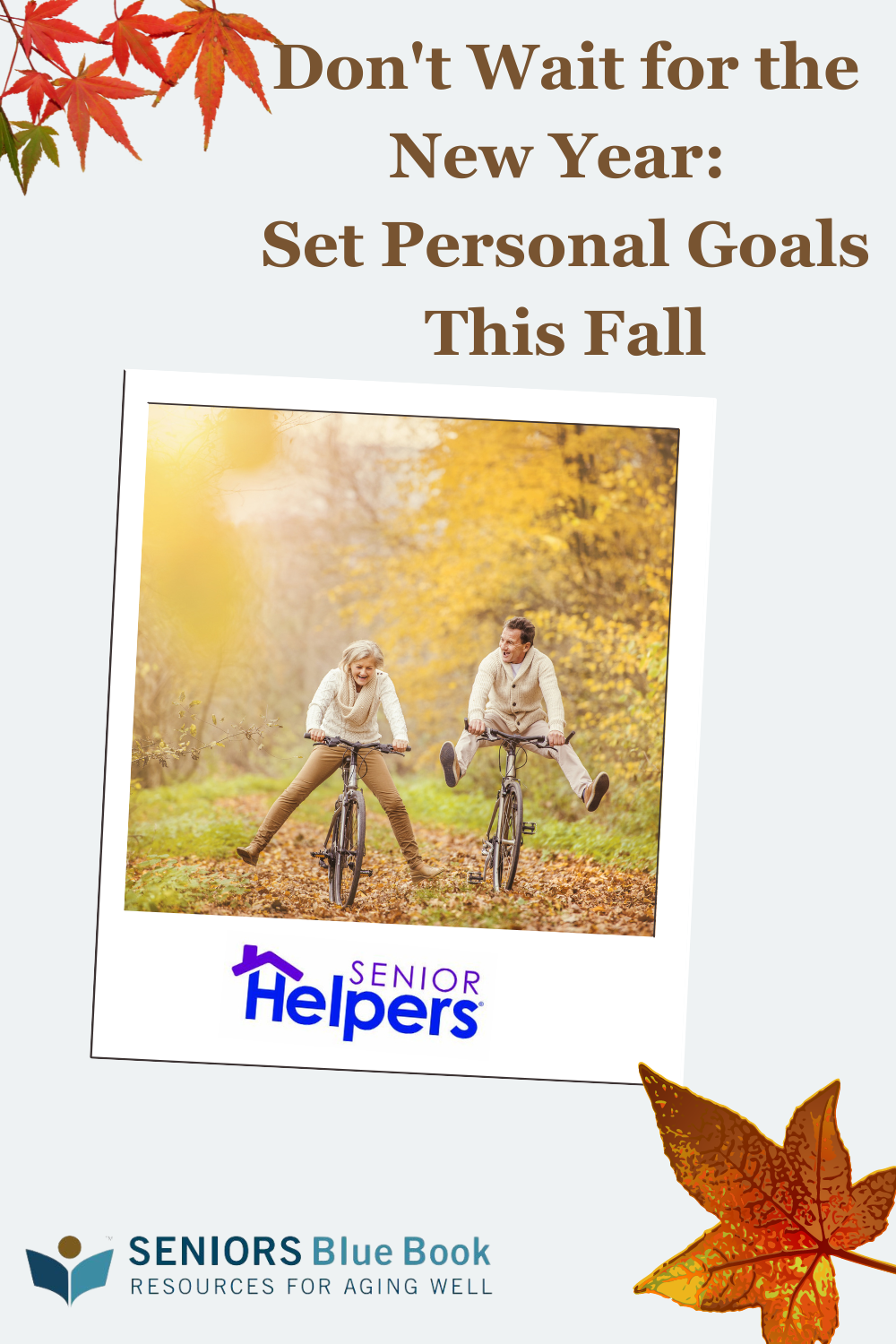 Don't Wait for the New Year: Set Personal Goals This Fall